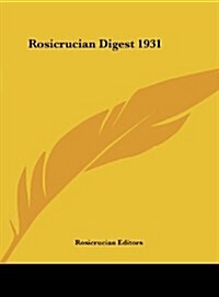 Rosicrucian Digest 1931 (Hardcover)