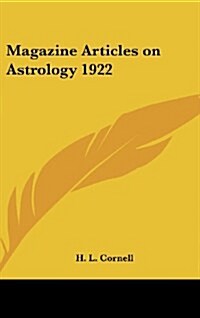 Magazine Articles on Astrology 1922 (Hardcover)