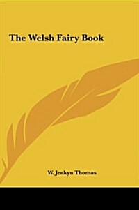 The Welsh Fairy Book (Hardcover)