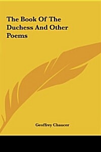 The Book of the Duchess and Other Poems (Hardcover)