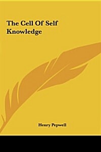 The Cell of Self Knowledge (Hardcover)