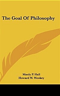 The Goal of Philosophy (Hardcover)