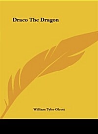Draco the Dragon (Hardcover)