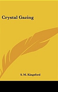 Crystal Gazing (Hardcover)