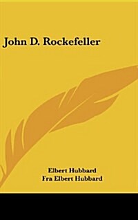 John D. Rockefeller (Hardcover)