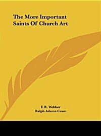 The More Important Saints of Church Art (Hardcover)