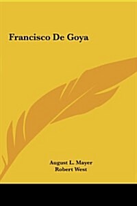 Francisco de Goya (Hardcover)