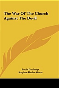 The War of the Church Against the Devil (Hardcover)