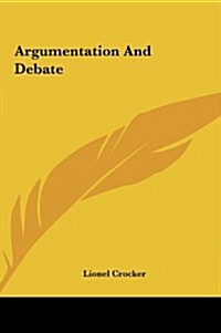 Argumentation and Debate (Hardcover)