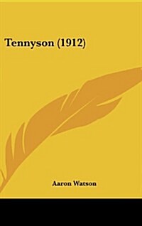 Tennyson (1912) (Hardcover)