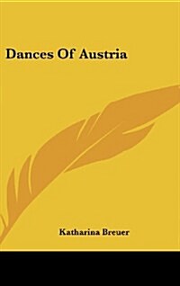 Dances of Austria (Hardcover)