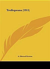 Trollopeana (1911) (Hardcover)