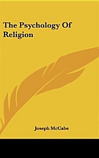 The Psychology of Religion (Hardcover)