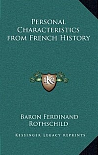 Personal Characteristics from French History (Hardcover)