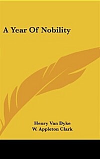 A Year of Nobility (Hardcover)