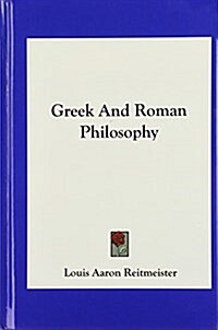 Greek and Roman Philosophy (Hardcover)