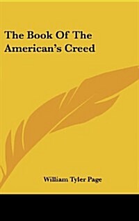 The Book of the Americans Creed (Hardcover)