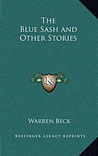 The Blue Sash and Other Stories (Hardcover)