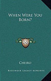 When Were You Born? (Hardcover)