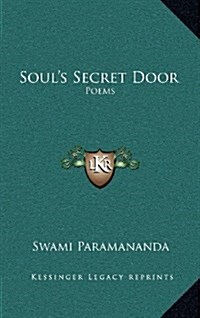 Souls Secret Door: Poems (Hardcover)