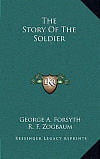 The Story of the Soldier (Hardcover)