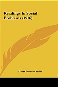 Readings in Social Problems (1916) (Hardcover)