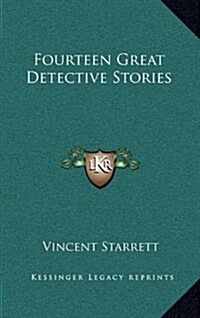 Fourteen Great Detective Stories (Hardcover)