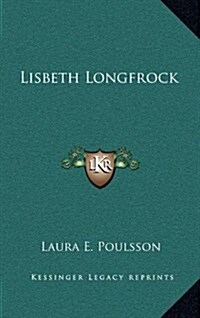 Lisbeth Longfrock (Hardcover)