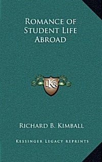 Romance of Student Life Abroad (Hardcover)