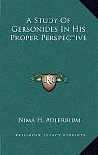 A Study of Gersonides in His Proper Perspective (Hardcover)