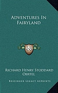 Adventures in Fairyland (Hardcover)