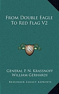 From Double Eagle to Red Flag V2 (Hardcover)