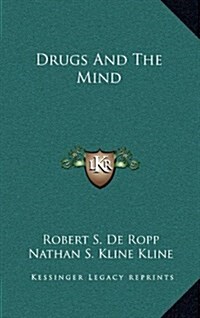 Drugs and the Mind (Hardcover)