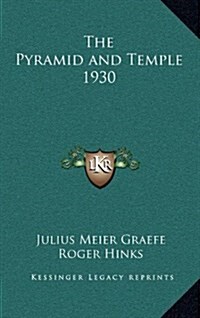 The Pyramid and Temple 1930 (Hardcover)