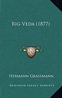 Rig-Veda (1877) (Hardcover)