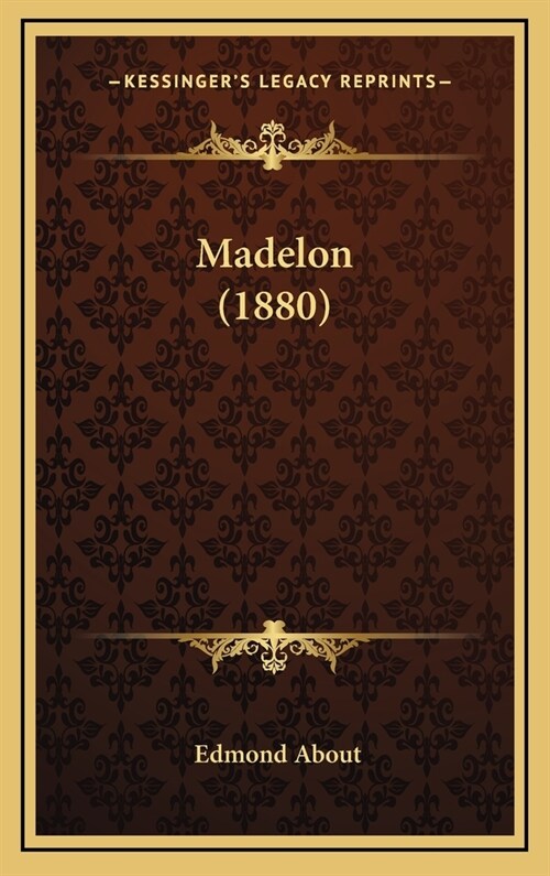 Madelon (1880) (Hardcover)