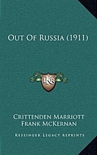 Out of Russia (1911) (Hardcover)