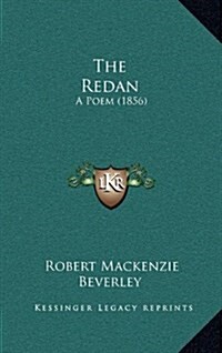 The Redan: A Poem (1856) (Hardcover)