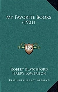 My Favorite Books (1901) (Hardcover)