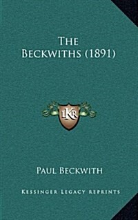 The Beckwiths (1891) (Hardcover)