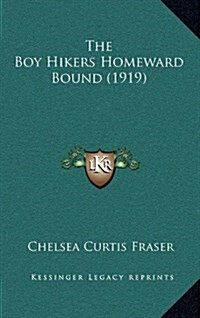 The Boy Hikers Homeward Bound (1919) (Hardcover)