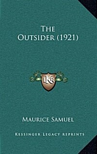 The Outsider (1921) (Hardcover)