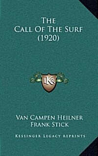 The Call of the Surf (1920) (Hardcover)