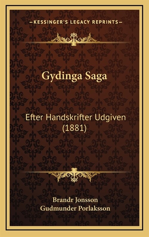 Gydinga Saga: Efter Handskrifter Udgiven (1881) (Hardcover)