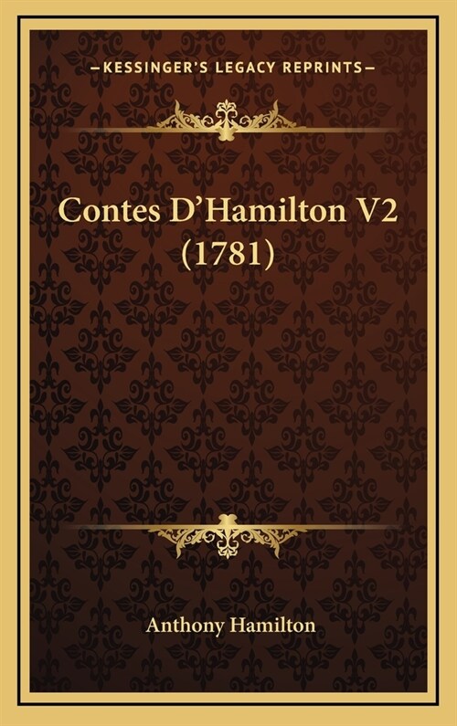 Contes DHamilton V2 (1781) (Hardcover)