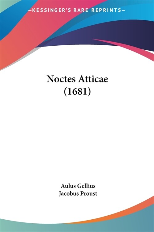 Noctes Atticae (1681) (Hardcover)