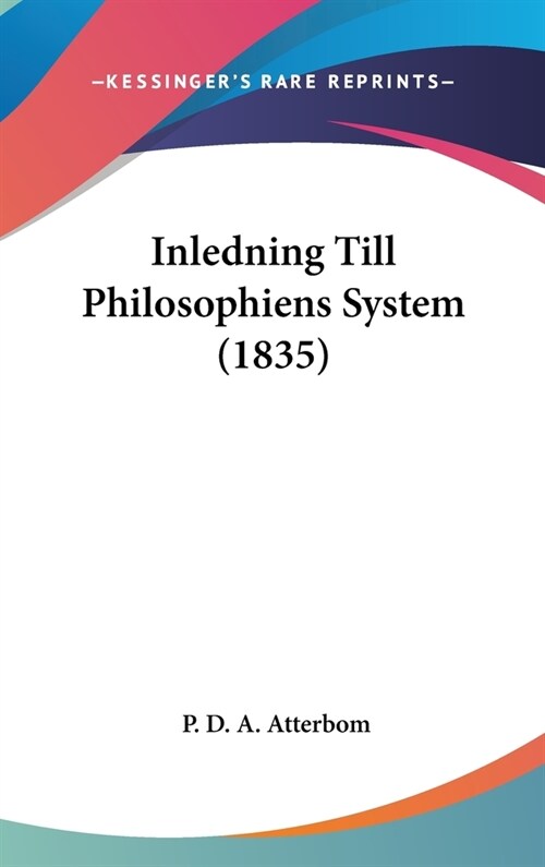 Inledning Till Philosophiens System (1835) (Hardcover)