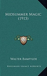 Midsummer Magic (1915) (Hardcover)
