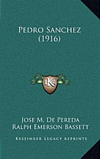 Pedro Sanchez (1916) (Hardcover)