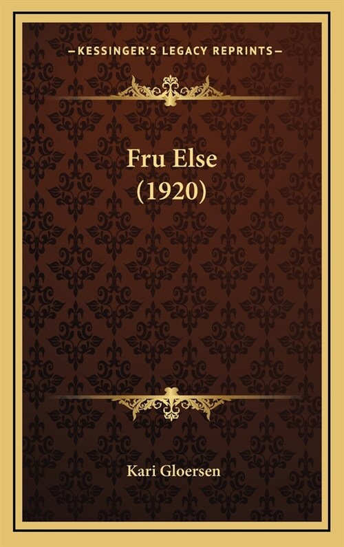 Fru Else (1920) (Hardcover)
